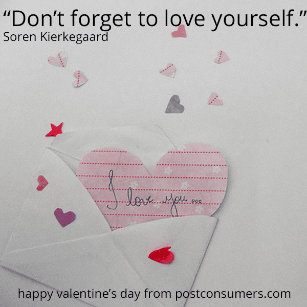 Favorite Valentine S Day Quotes Love Yourself Too Postconsumers Favorite Valentine S Day Quotes Love Yourself Too Postconsumers